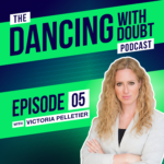 The Dancing With Doubt Podcast