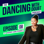 The Dancing With Doubt Podcast