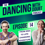 The Dancing With Doubt Podcast